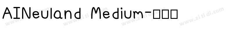 AINeuland Medium字体转换